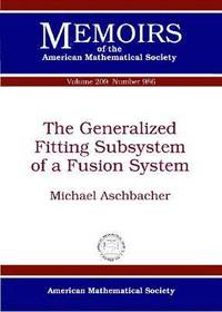 bokomslag The Generalized Fitting Subsystem of a Fusion System