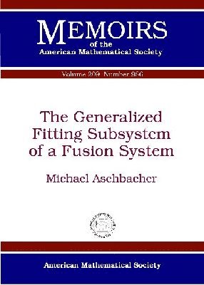 The Generalized Fitting Subsystem of a Fusion System 1