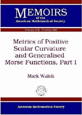Metrics of Positive Scalar Curvature and Generalised Morse Functions, Part I