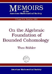 bokomslag On the Algebraic Foundation of Bounded Cohomology