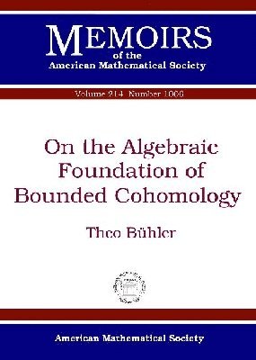 bokomslag On the Algebraic Foundation of Bounded Cohomology