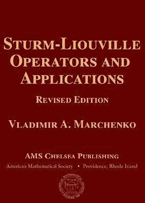 Vladimir A. Marchenko - Sturm-Liouville Operators and Applications, Inbunden
