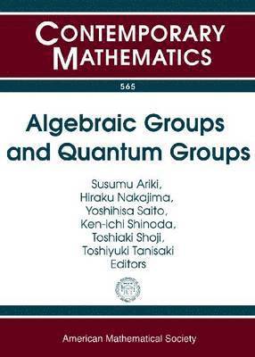 bokomslag Algebraic Groups and Quantum Groups