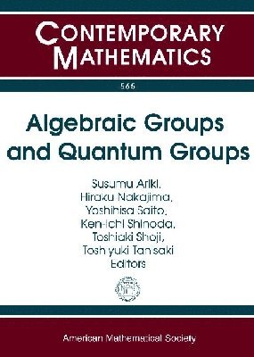 bokomslag Algebraic Groups and Quantum Groups