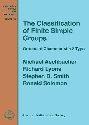 Michael Aschbacher, Richard Lyons, Stephen D. Smith, Ronald Solomon - Classification of Finite Simple Groups, Inbunden