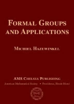 Formal Groups and Applications 1