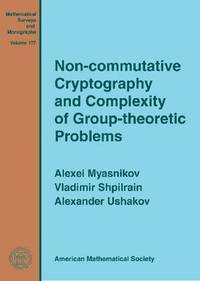 bokomslag Non-commutative Cryptography and Complexity of Group-theoretic Problems