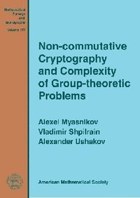 bokomslag Non-commutative Cryptography and Complexity of Group-theoretic Problems