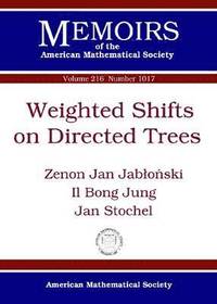 bokomslag Weighted Shifts on Directed Trees