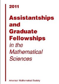 bokomslag Assistantships and Graduate Fellowships in the Mathematical Sciences, 2011