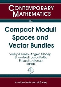 bokomslag Compact Moduli Spaces and Vector Bundles