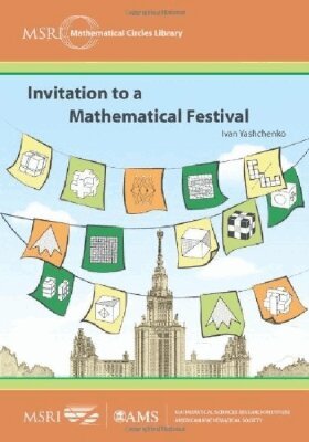 Ivan Yashchenko - Invitation to a Mathematical Festival, Häftad