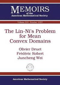 bokomslag The Lin-Ni's Problem for Mean Convex Domains