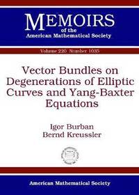 bokomslag Vector Bundles on Degenerations of Elliptic Curves and Yang-Baxter Equations