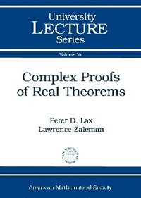 bokomslag Complex Proofs of Real Theorems