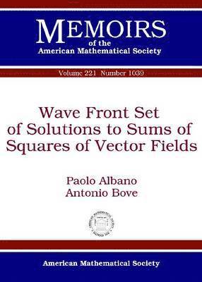 Wave Front Set of Solutions to Sums of Squares of Vector Fields 1