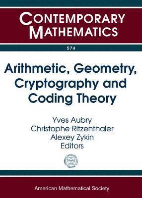 Arithmetic, Geometry, Cryptography and Coding Theory 1