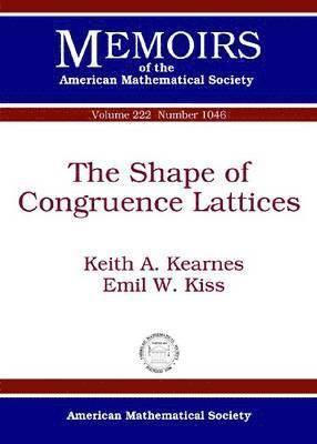 The Shape of Congruence Lattices 1
