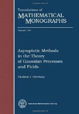 bokomslag Asymptotic Methods in the Theory of Gaussian Processes and Fields