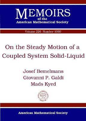 On the Steady Motion of a Coupled System Solid-Liquid 1
