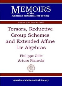 bokomslag Torsors, Reductive Group Schemes and Extended Affine Lie Algebras