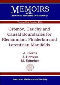 bokomslag Gromov, Cauchy and Causal Boundaries for Riemannian, Finslerian and Lorentzian Manifolds