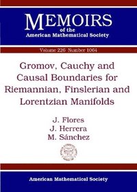 bokomslag Gromov, Cauchy and Causal Boundaries for Riemannian, Finslerian and Lorentzian Manifolds