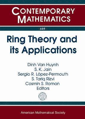 Ring Theory and Its Applications 1