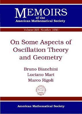 On Some Aspects of Oscillation Theory and Geometry 1