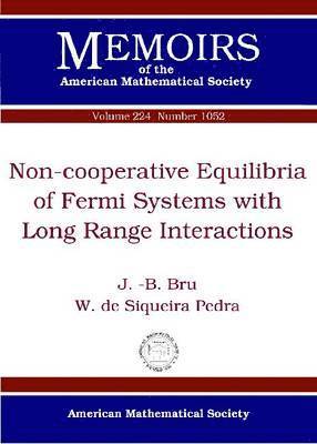J.-B. Bru, W. de Siqueira Pedra - Non-cooperative Equilibria of Fermi Systems with Long Range Interactions, Häftad