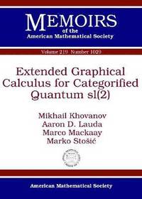 bokomslag Extended Graphical Calculus for Categorified Quantum sl(2)