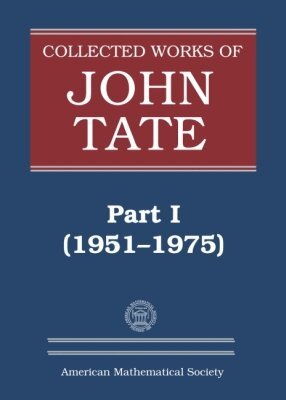 Barry Mazur, Jean-Pierre Serre - Collected Works of John Tate, Inbunden