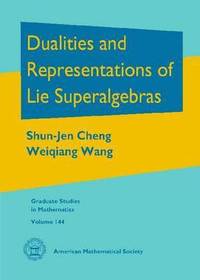 bokomslag Dualities and Representations of Lie Superalgebras