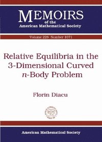 bokomslag Relative Equilibria in the 3-Dimensional Curved n-Body Problem