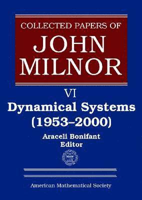 Collected Papers of John Milnor, Volume VI 1