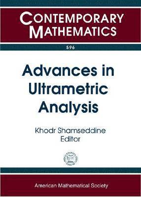 Advances in Ultrametric Analysis 1