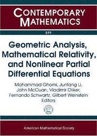 bokomslag Geometric Analysis, Mathematical Relativity and Nonlinear Partial Differential Equations