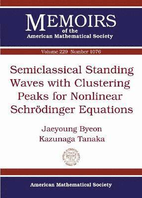 Semiclassical Standing Waves with Clustering Peaks for Nonlinear Schrodinger Equations 1