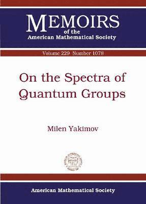 bokomslag On the Spectra of Quantum Groups