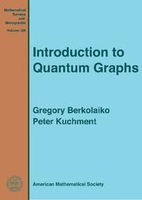 bokomslag Introduction to Quantum Graphs