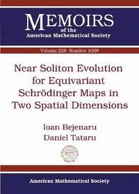 bokomslag Near Soliton Evolution for Equivariant Schrodinger Maps in Two Spatial Dimensions