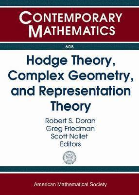 bokomslag Hodge Theory, Complex Geometry, and Representation Theory