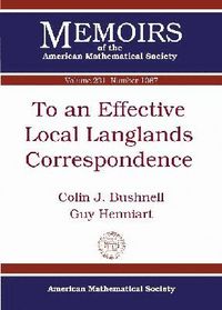 bokomslag To an Effective Local Langlands Correspondence