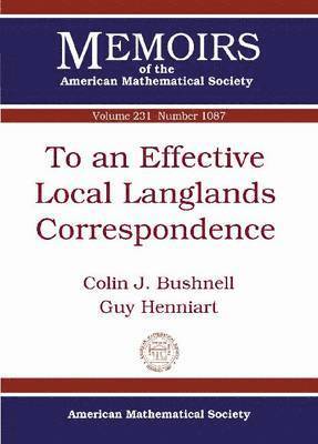 To an Effective Local Langlands Correspondence 1