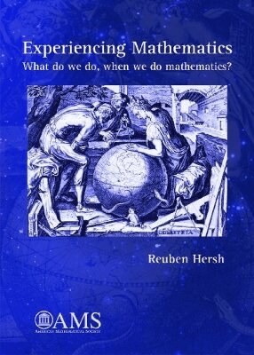 Reuben Hersh - Experiencing Mathematics, Häftad