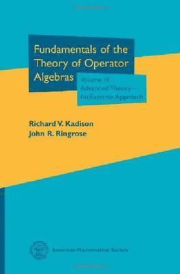 Fundamentals of the Theory of Operator Algebras, Volume IV 1