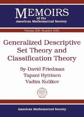bokomslag Generalized Descriptive Set Theory and Classification Theory