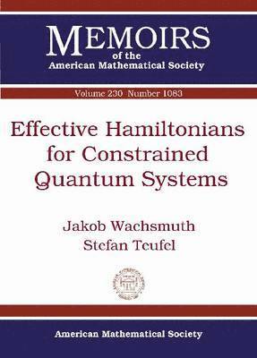 Effective Hamiltonians for Constrained Quantum Systems 1