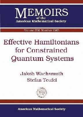Effective Hamiltonians for Constrained Quantum Systems