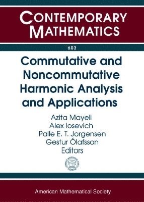 bokomslag Commutative and Noncommutative Harmonic Analysis and Applications